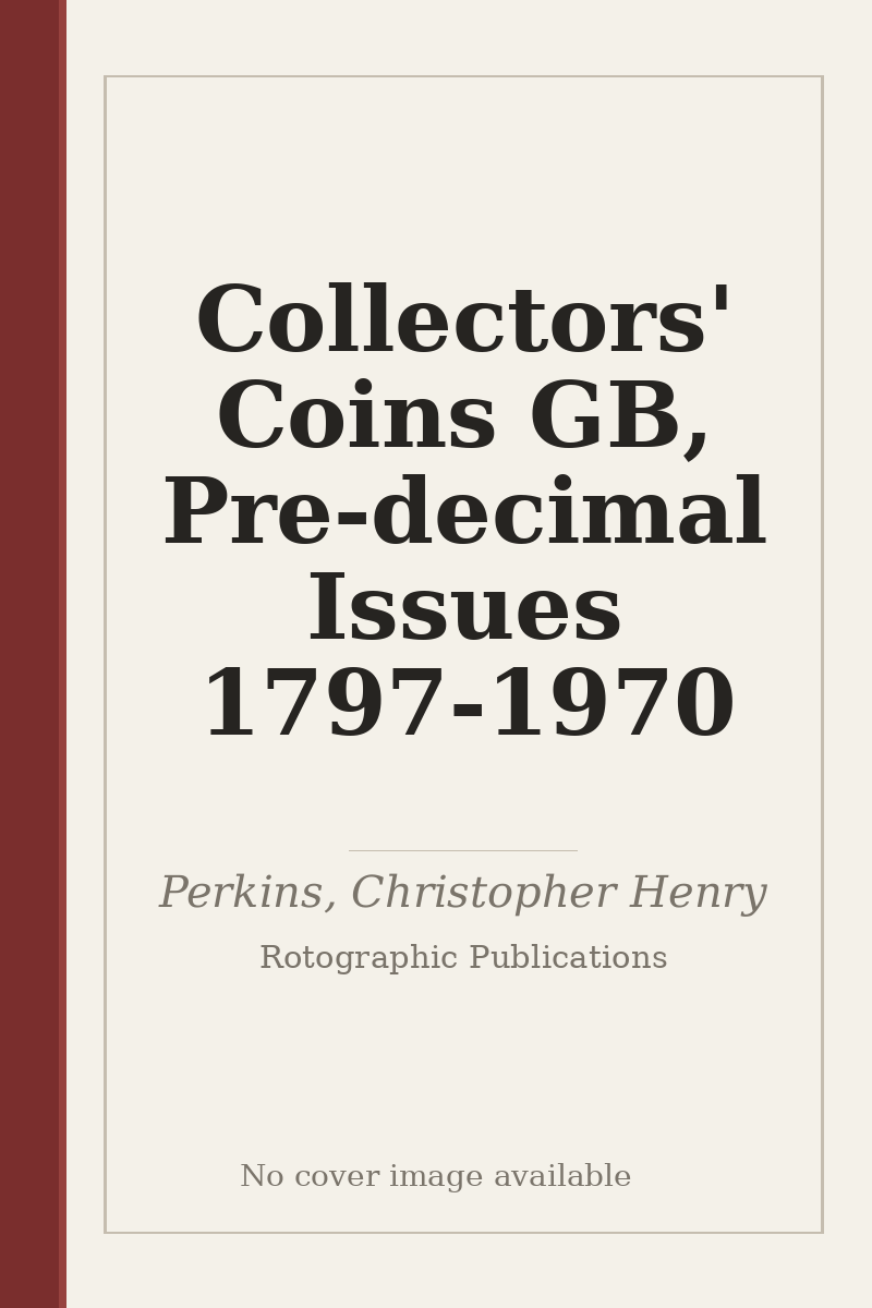 Collectors' Coins GB, Pre-decimal Issues 1797-1970 - no cover image available