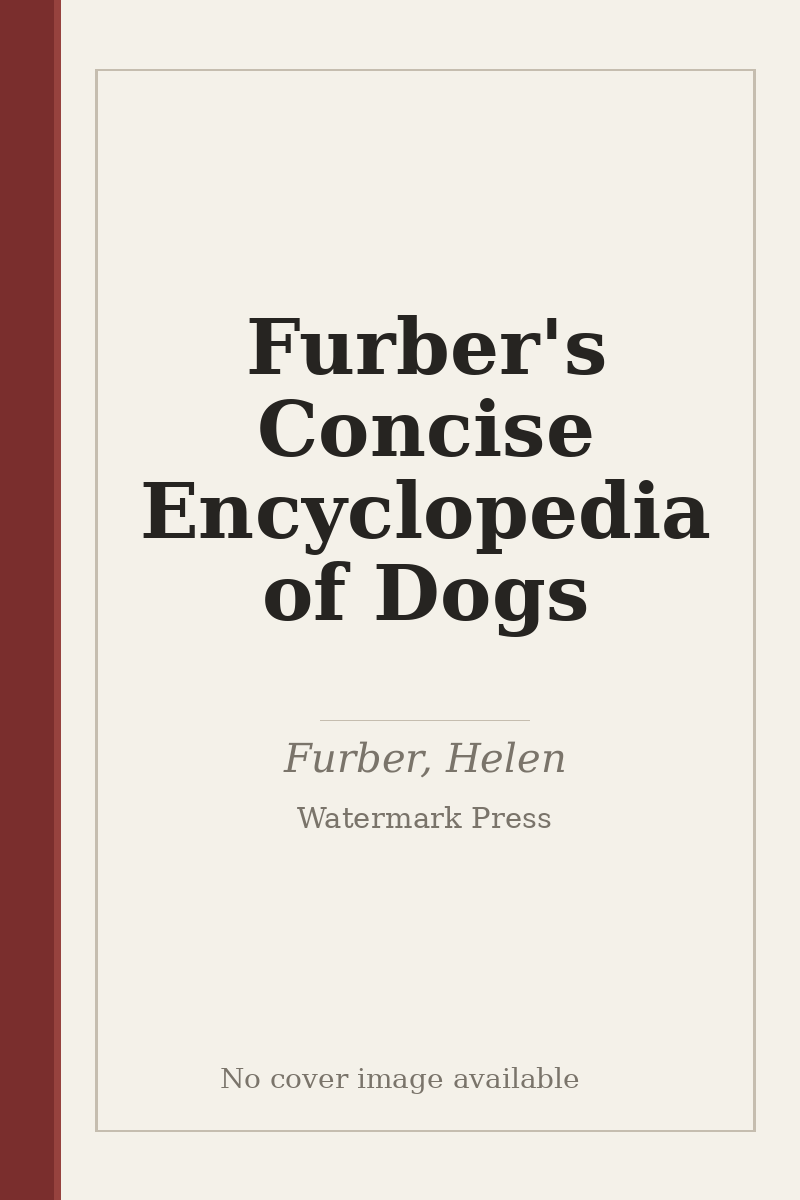 Furber's Concise Encyclopedia of Dogs - no cover image available