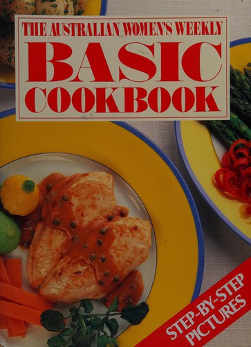 Basic Cook Book ("Australian Women's Weekly" Home Library)