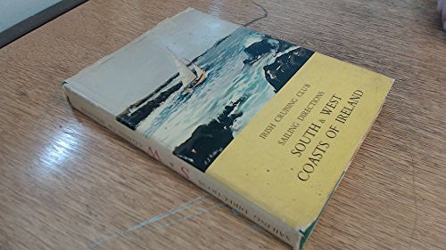 Sailing Directions for the South & West Coasts of Ireland