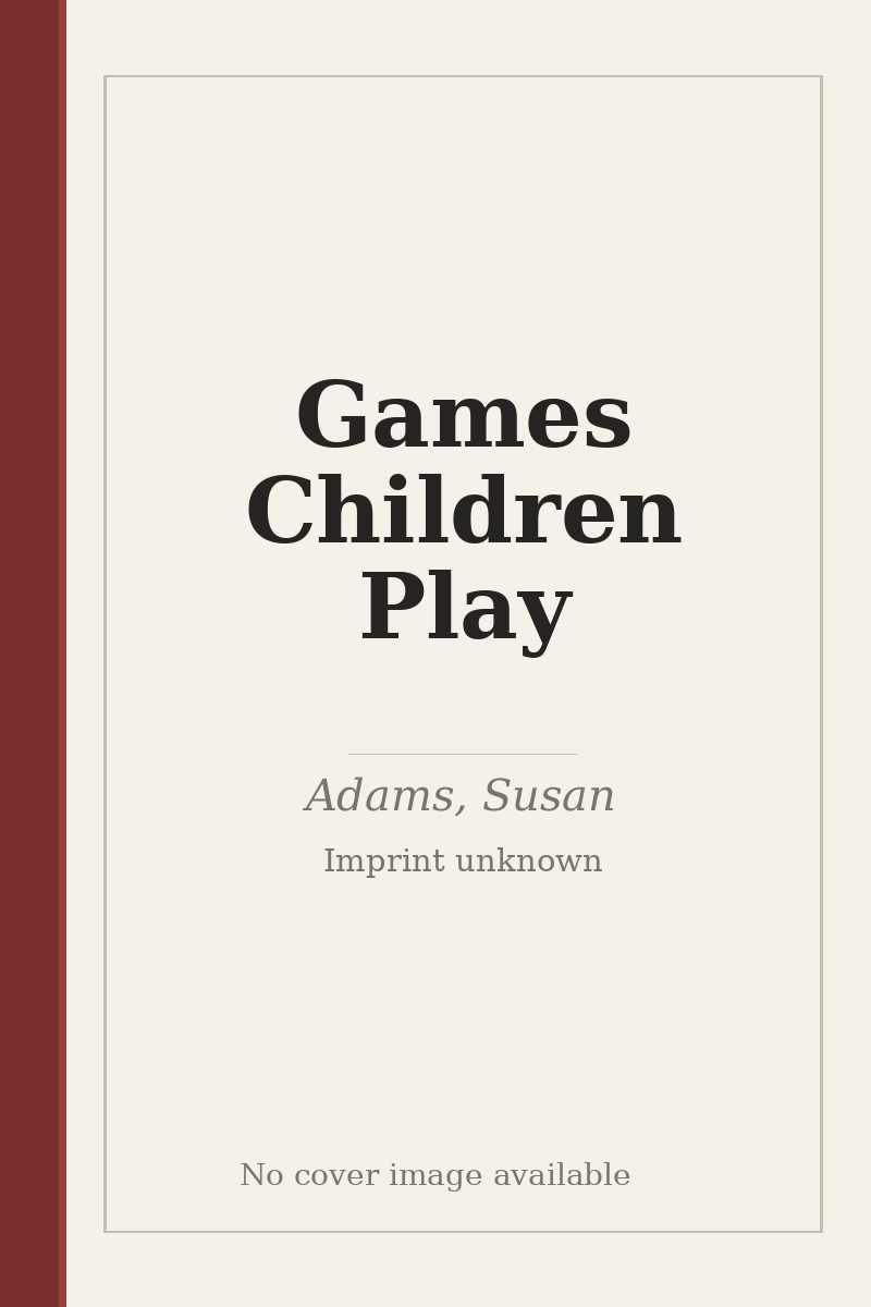 Games Children Play - no cover image available