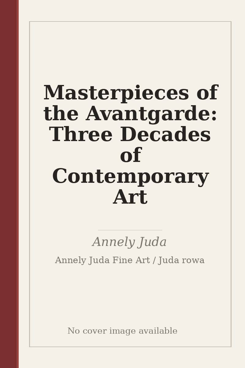 Masterpieces of the Avantgarde: Three Decades of Contemporary Art - no cover image available