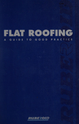 Flat Roofing: A Guide to Good Practice