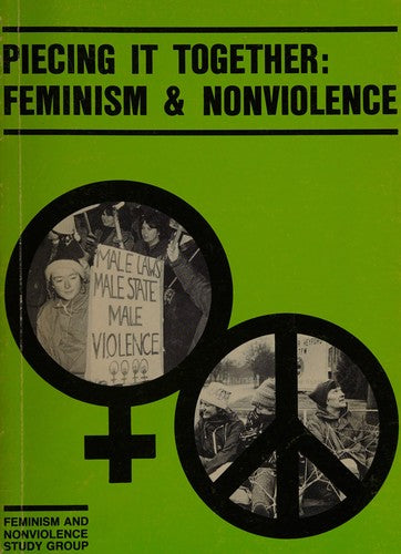 Piecing it Together: Feminism and Non-violence