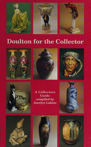 Doulton for the Collector: A Collector's Guide (Doulton collectables series)