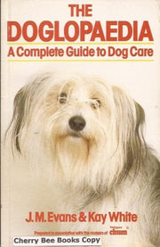 THE DOGLOPAEDIA: A COMPLETE GUIDE TO DOG CARE.