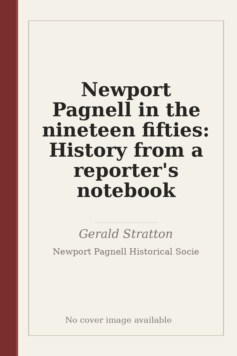 Newport Pagnell in the nineteen fifties: History from a reporter's notebook - no cover image available