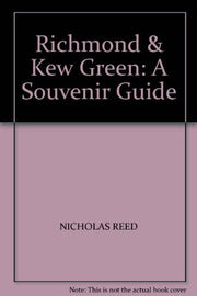 Richmond and Kew Green: A Souvenir Guide