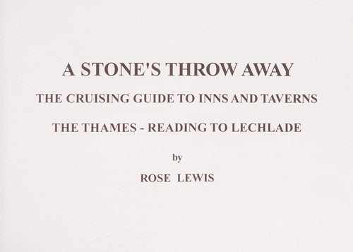 The Thames - Reading to Lechlade (The Cruising Guide to Inns and Taverns)