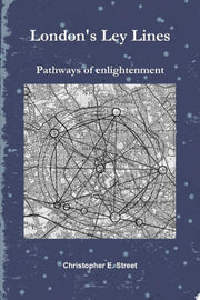 London's Ley Lines: Pathways of Enlightenment