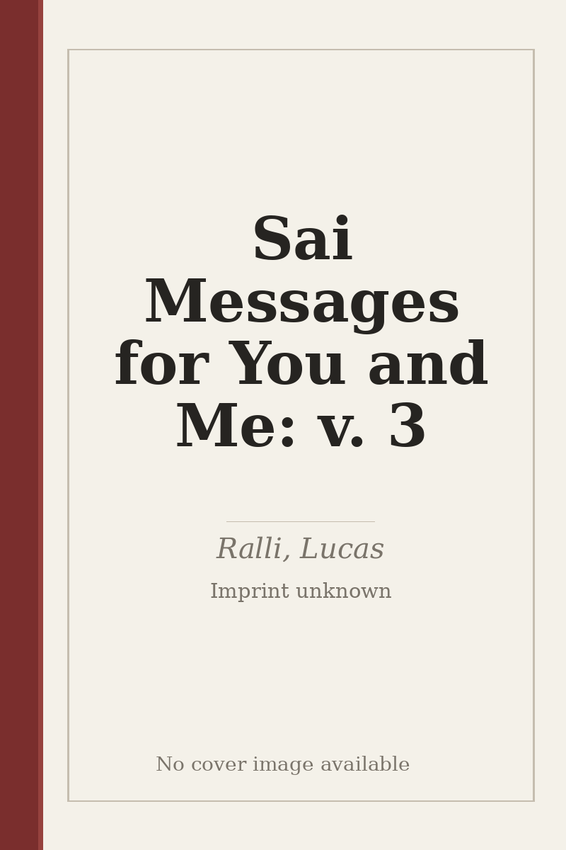 Sai Messages for You and Me: v. 3 - no cover image available