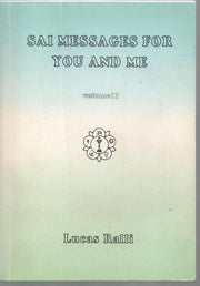 Sai Messages for You and Me: Volume 2