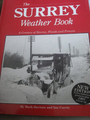 Surrey Weather Book: A Century of Storms, Floods and Freezes