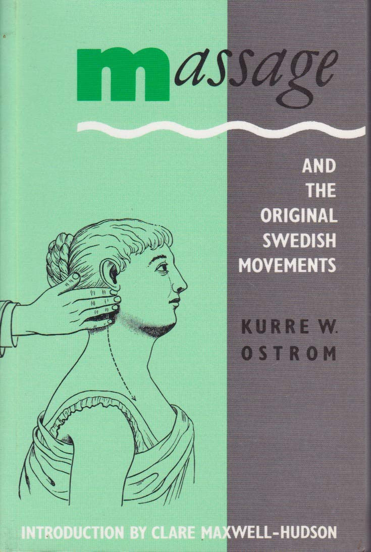 Massage and the Original Swedish Movements
