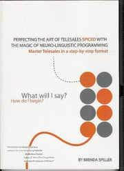 Perfecting the Art of Telesales Spiced with the Magic of Neuro-linguistic Programming