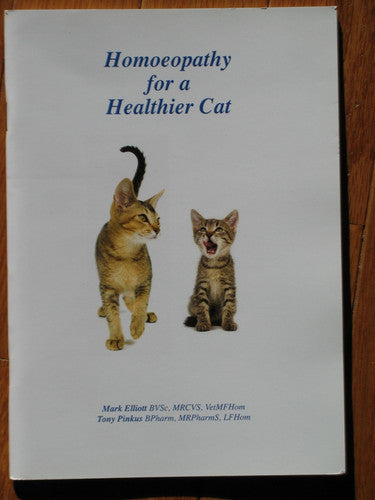 Homoeopathy for a Healthier Cat: Homeopathy for a Healthier Cat