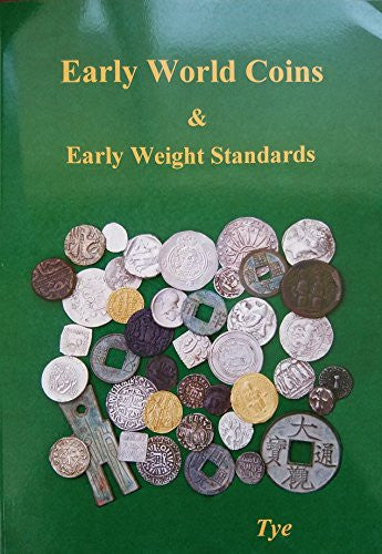 Early World Coins and Early Weight Standards