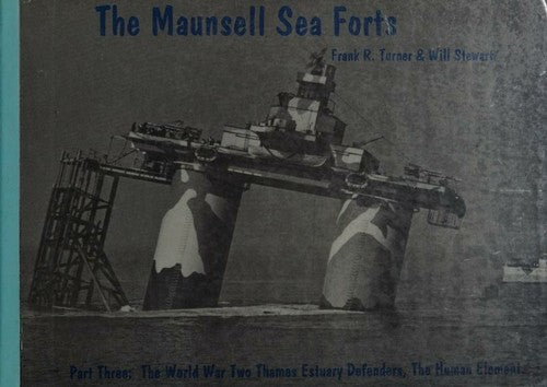 MAUNSELL SEA FORTS