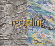 Recycling : A Craftspace Touring Exhibition
