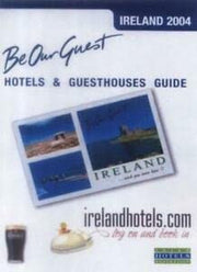 Be Our Guest Ireland 2004 (Be Our Guest S.)