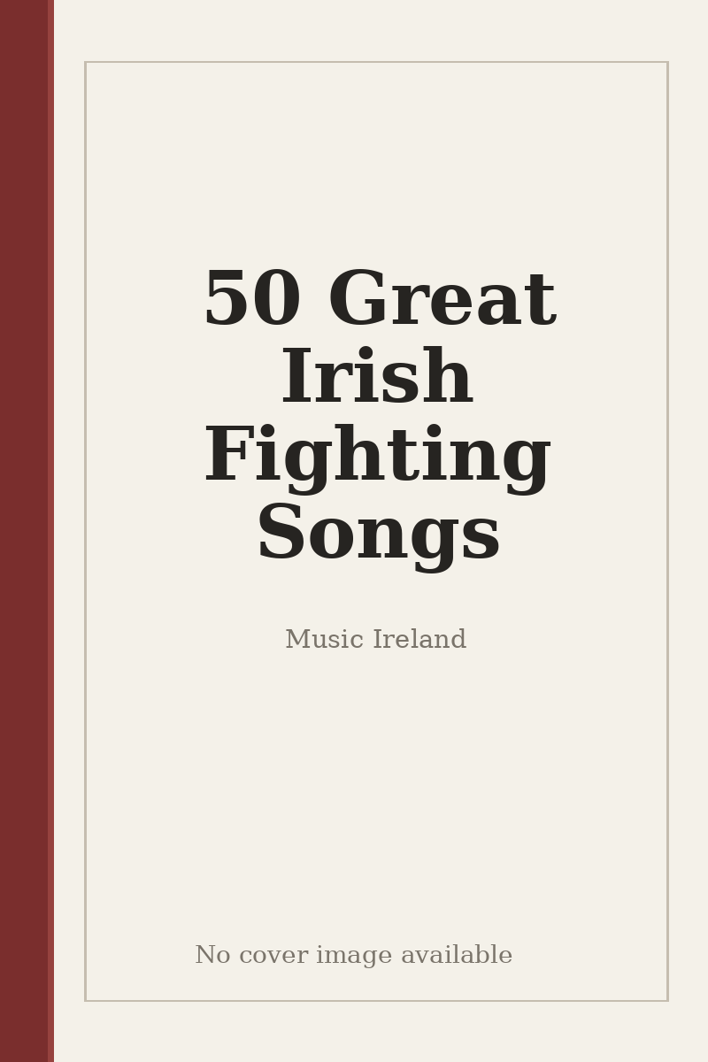 50 Great Irish Fighting Songs - no cover image available