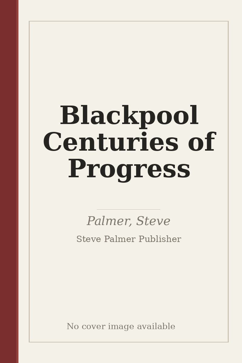 Blackpool Centuries of Progress - no cover image available