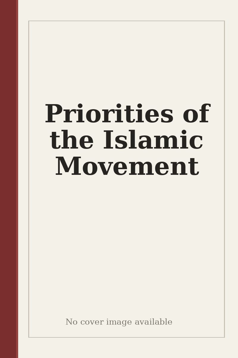 Priorities of the Islamic Movement - no cover image available