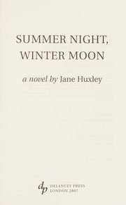 Summer Night, Winter Moon