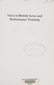 Voice in British Actor and Performance Training