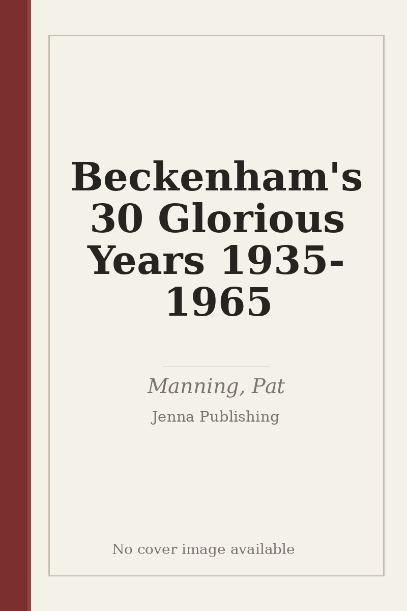 Beckenham's 30 Glorious Years 1935-1965 - no cover image available