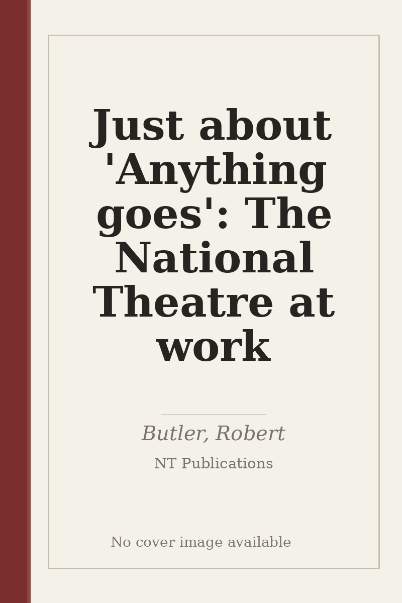 Just about 'Anything goes': The National Theatre at work - no cover image available