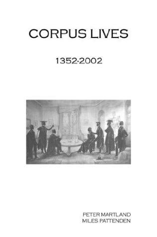Corpus Lives: 1352-2002
