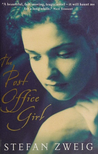 The Post Office Girl: Stefan Zweig’s Grand Hotel Novel