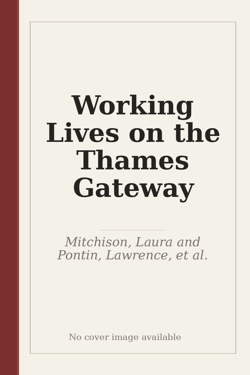 Working Lives on the Thames Gateway - no cover image available