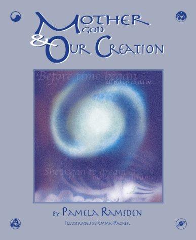 Mother God and Our Creation