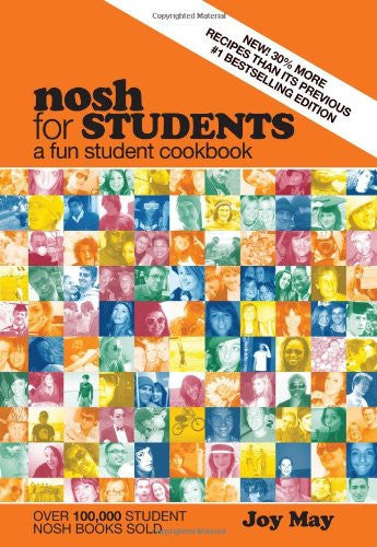 Nosh for Students: A Fun Student Cookbook