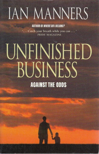 Unfinished Business: Against the Odds