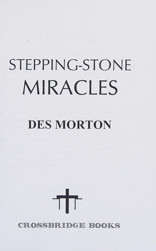 Stepping-stone Miracles