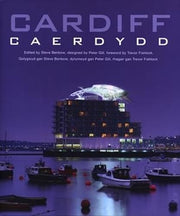 Cardiff/Caerdydd: Heritage, Culture, Sport, Leisure, City Centre, the Bay