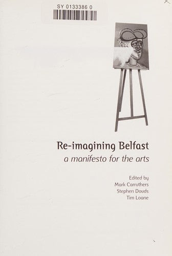 Re-Imagining Belfast