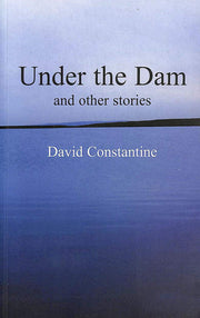 Under the Dam: and other stories