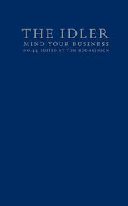 Mind Your Business: Small Enterprise as Liberating Strategy: No. 44 (The Idler)
