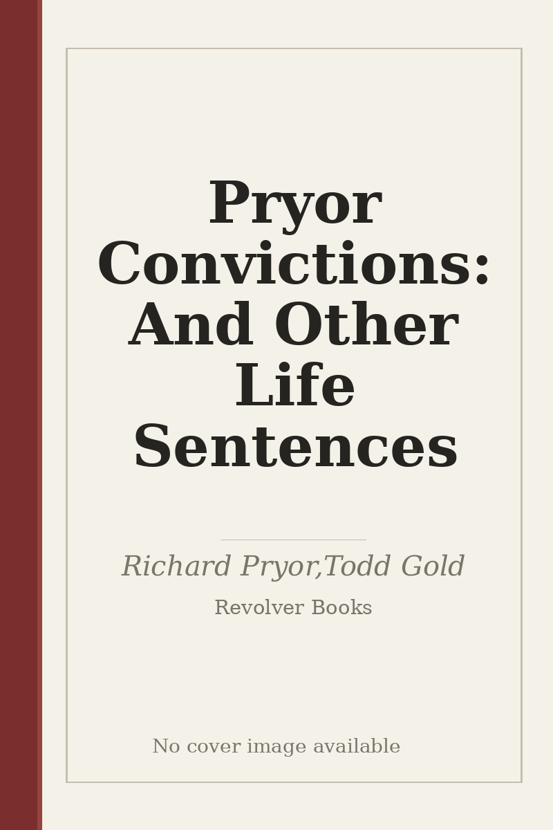 Pryor Convictions: And Other Life Sentences - no cover image available