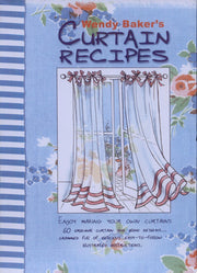 Wendy Baker's Curtain Recipes