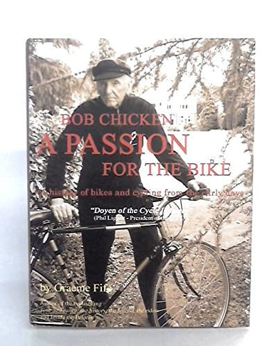 Bob Chicken: A Passion for the Bike