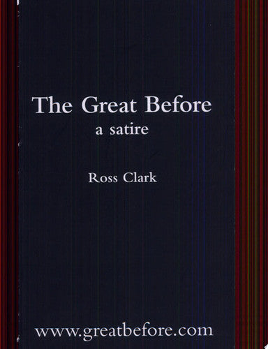The Great Before: A Satire