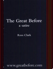 The Great Before: A Satire