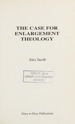 The Case for Enlargement Theology