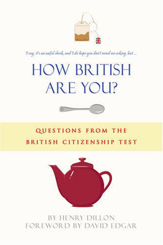 How British are You?: Questions from the Citizenship Test - A Quiz Book for the Nation