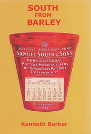 South from Barley: The Story of the South Family and Samuel South and Sons